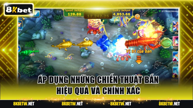 Áp dụng những chiến thuật bắn hiệu quả và chính xác