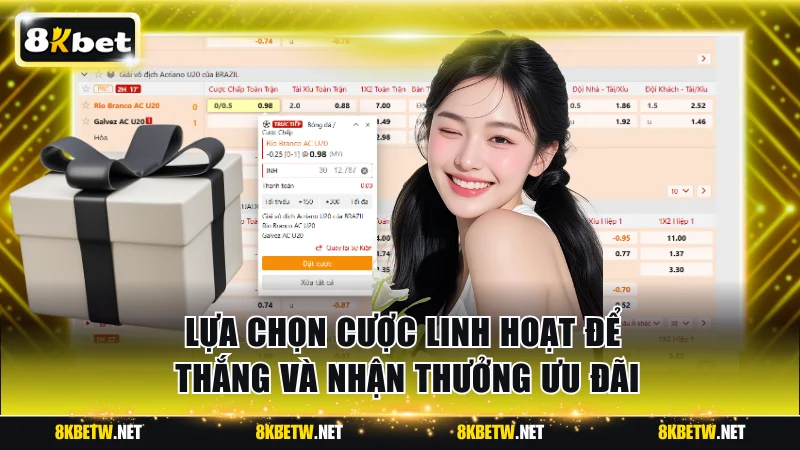 Lựa chọn cược linh hoạt để thắng và nhận thưởng ưu đãi
