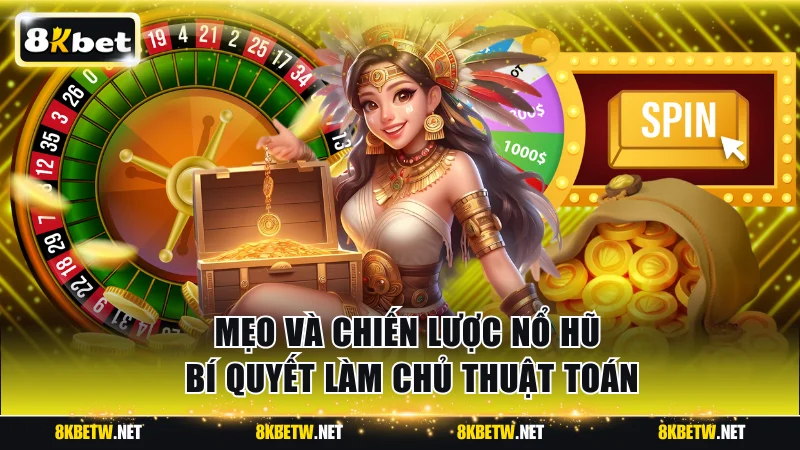 mẹo và chiến lược nổ hũ